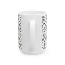 Load image into Gallery viewer, Mug - Iconic Phrase &#39;The Final Frontier&#39; – Away Mission Exclusive!
