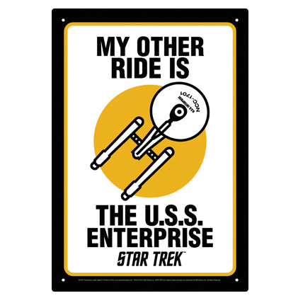 Star Trek My Other Ride / Enterprise Tin Sign