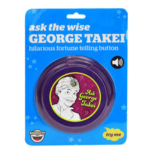 Load image into Gallery viewer, George Takei Fortune Telling Button
